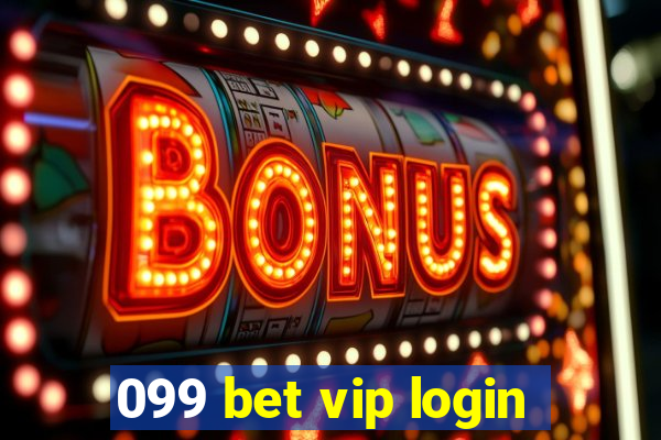 099 bet vip login